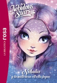 la-biblioteca-rosa-nebulous-stars-1-nebulia-y-la-misteriosa-estrella-fugaz